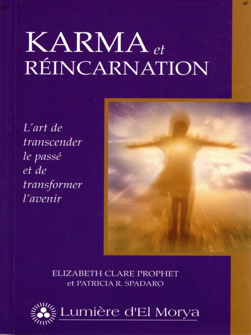 Title details for Karma et Réincarnation by Elizabeth Clare Prophet - Available